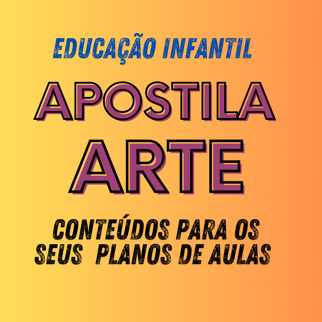 Apostila de Arte - Educação Infantil